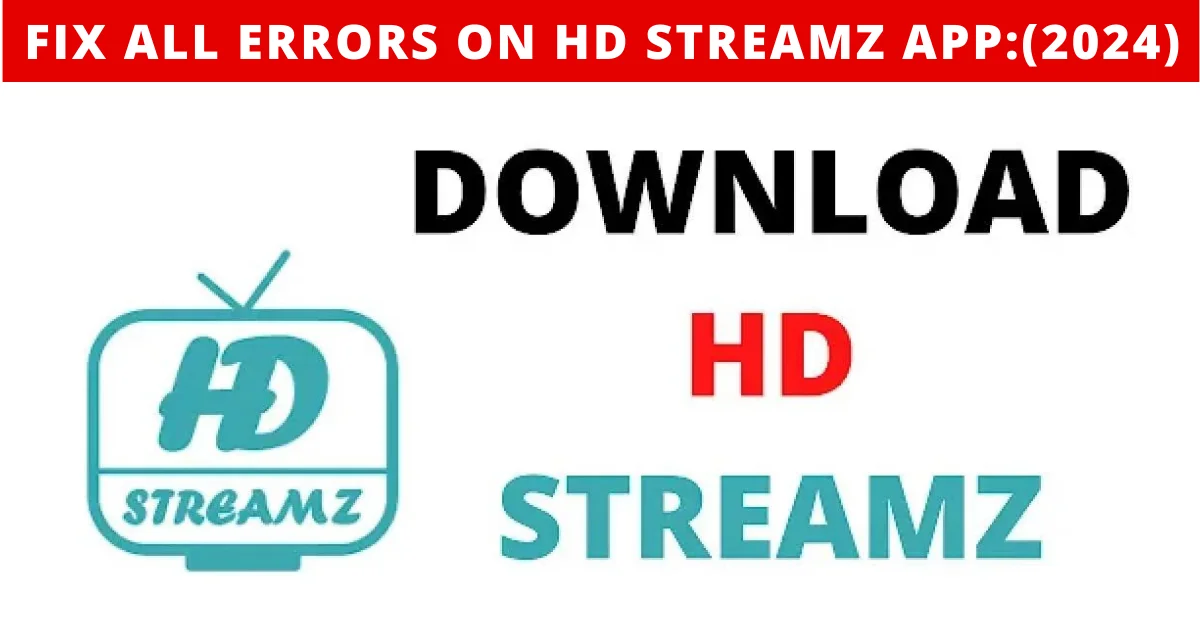 Fix All Errors on HD Streamz App(2024)