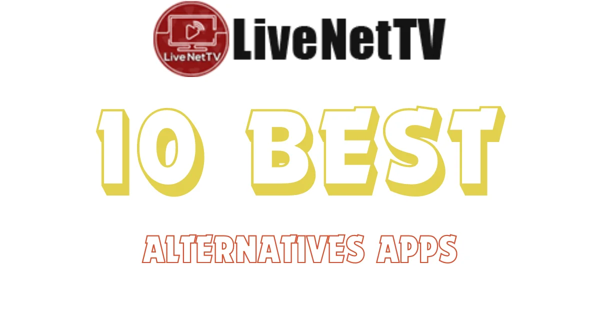 Live Net TV Alternatives Apps