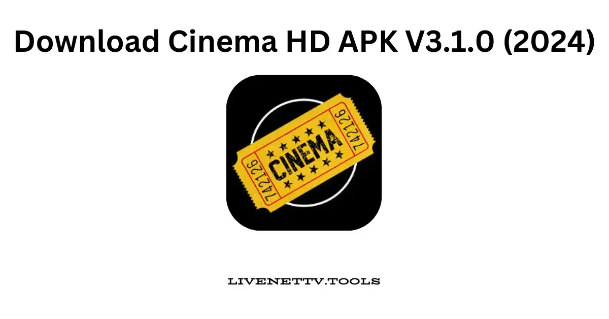 Download Cinema HD APK V3.1.0 (2024)