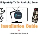 How To Install Sportzfy TV On Android, Smart TV, PC, iOS How To Install Sportzfy TV On Android, Smart TV, PC, iOS